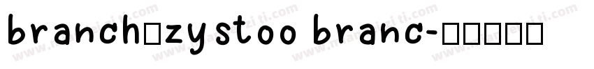 branch_zystoo branc字体转换